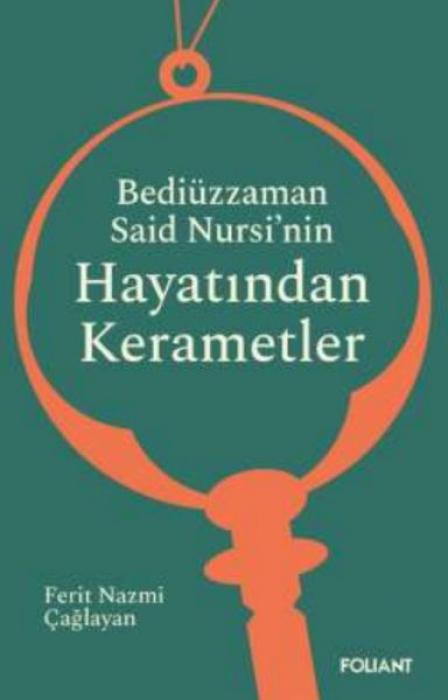 Vorderes Coverbild Bediüzzaman Said Nursinin Hayatindan Kerametler