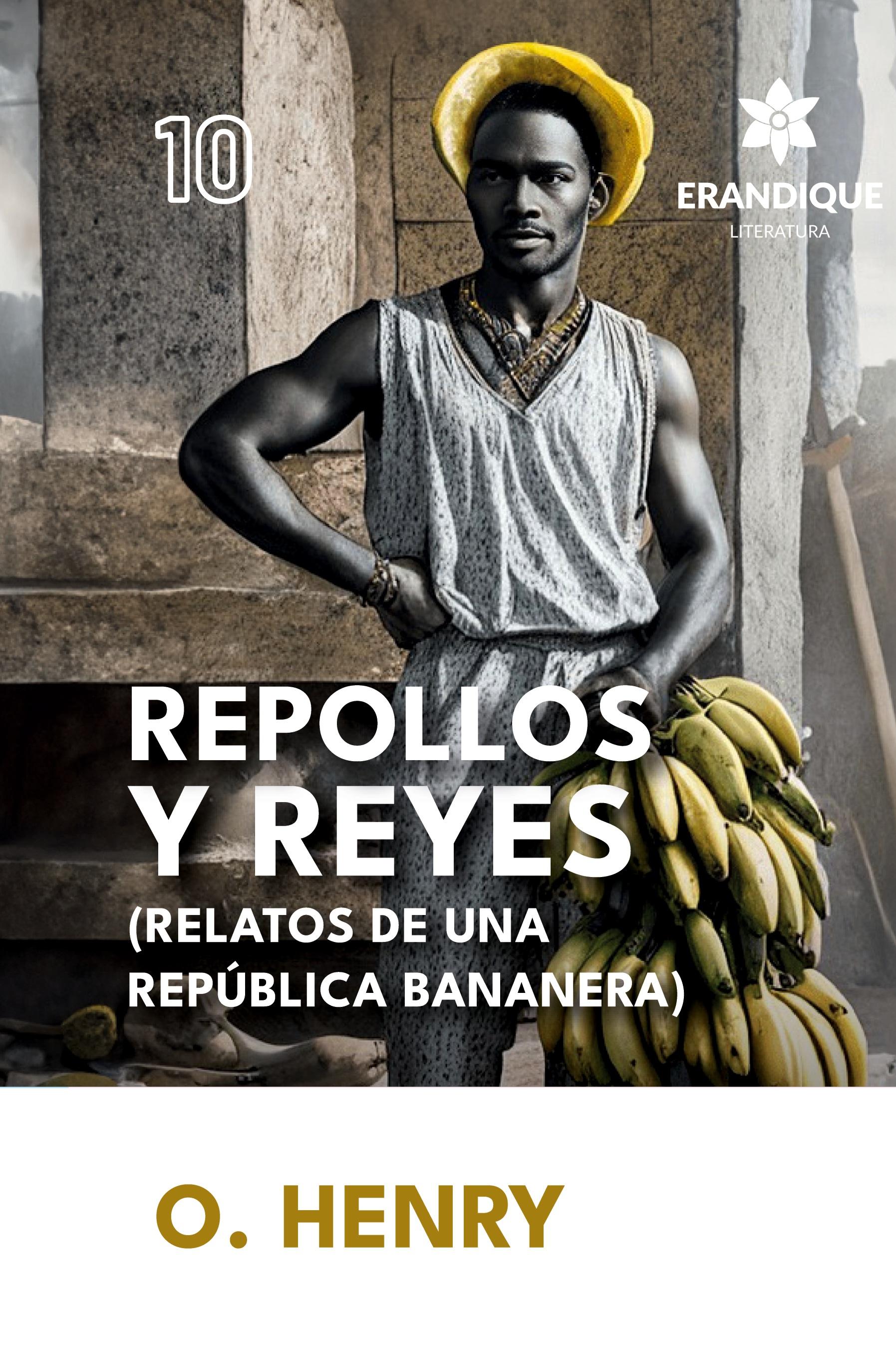 Vorderes Coverbild Repollos y Reyes (Relatos de una República Bananera)