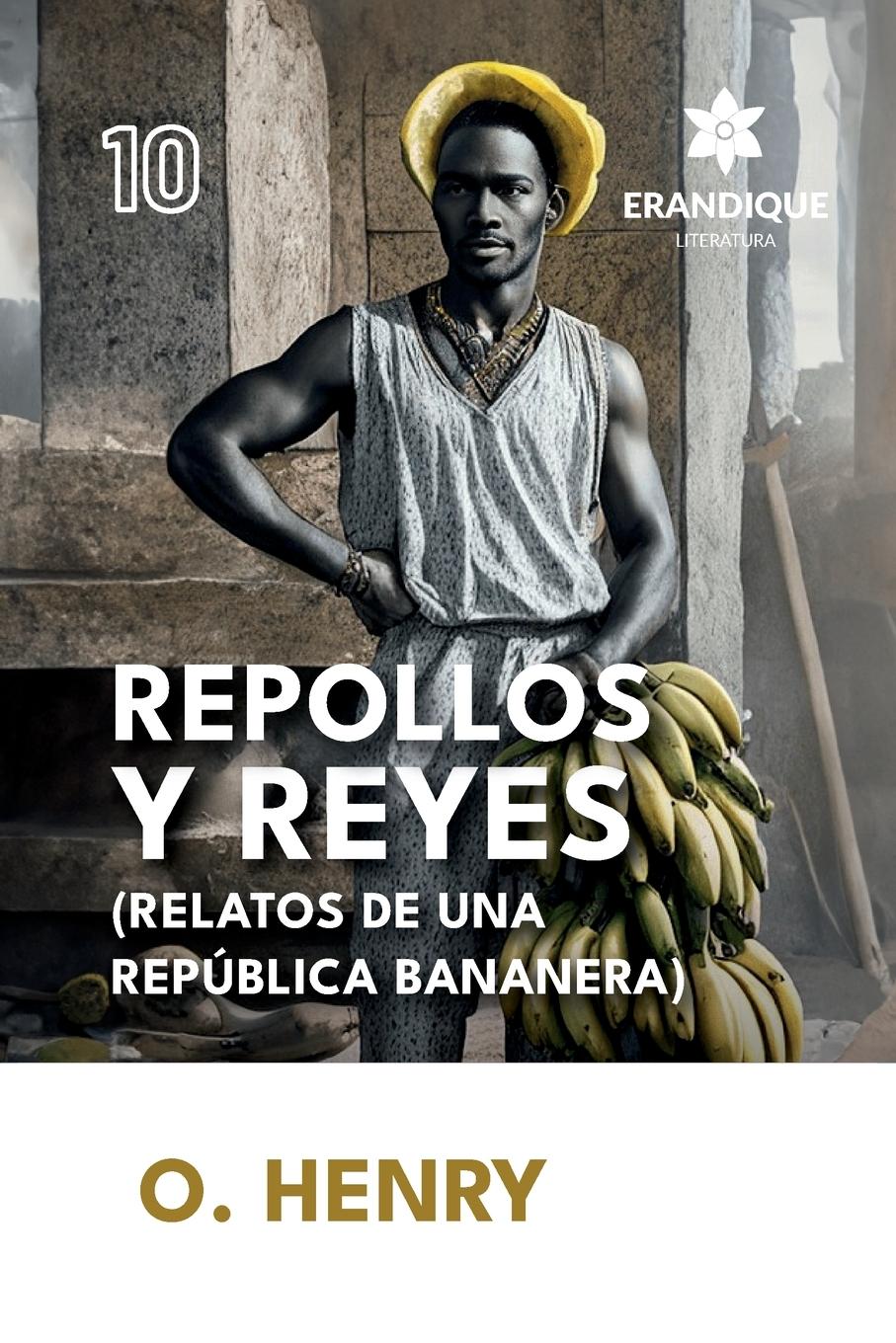 Vorderes Coverbild Repollos y Reyes (Relatos de una República Bananera)