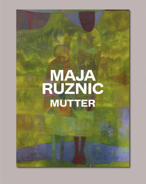 Vorderes Coverbild Maja Ruznic: Mutter