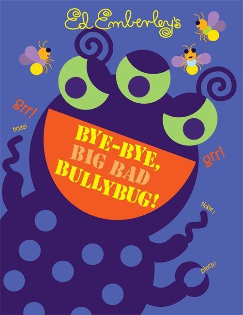 Vorderes Coverbild Bye-Bye, Big Bad Bullybug!
