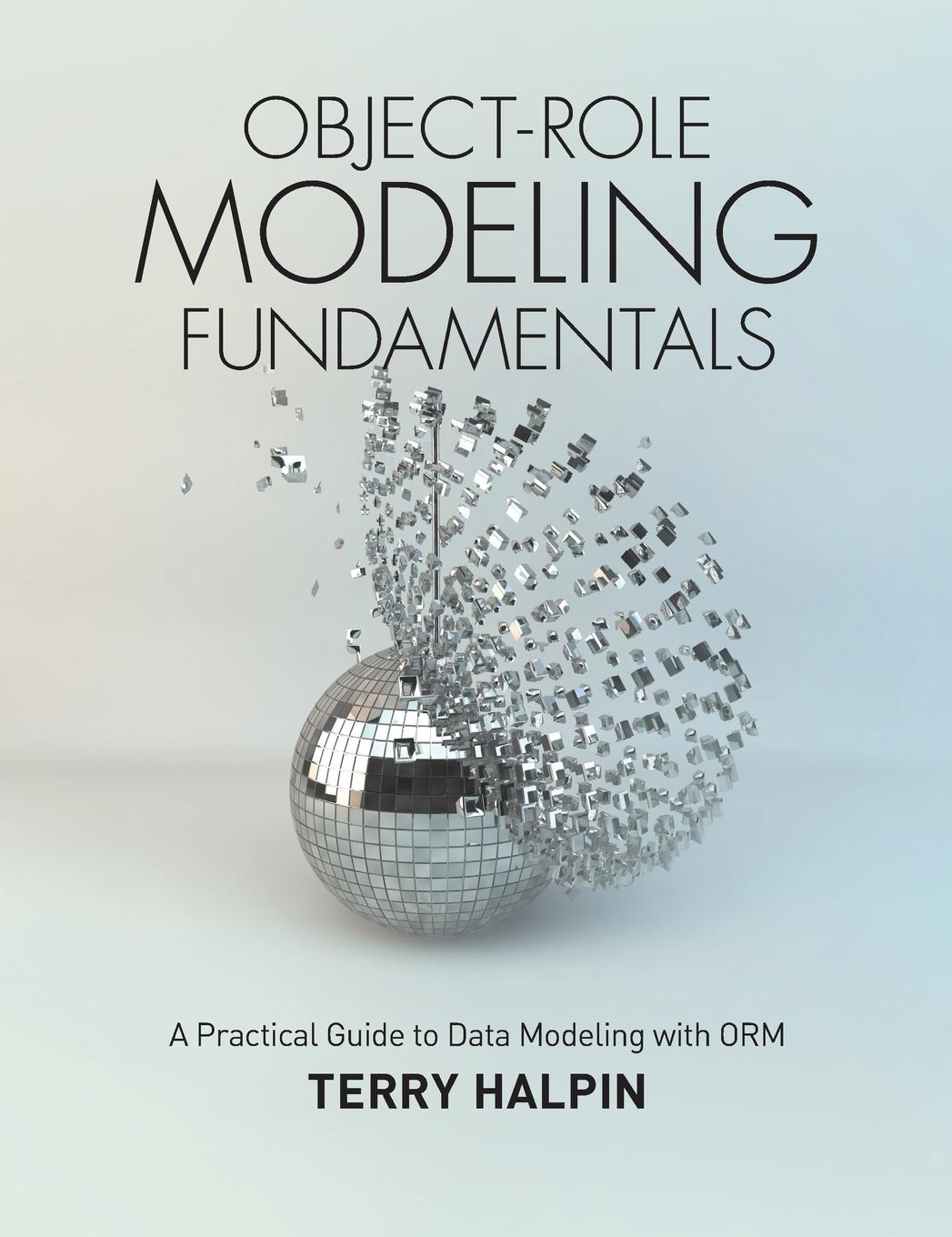 Vorderes Coverbild Object-Role Modeling Fundamentals