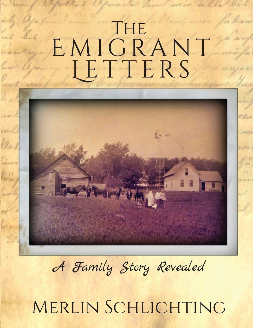 Vorderes Coverbild The Emigrant Letters, A Family Story Revealed