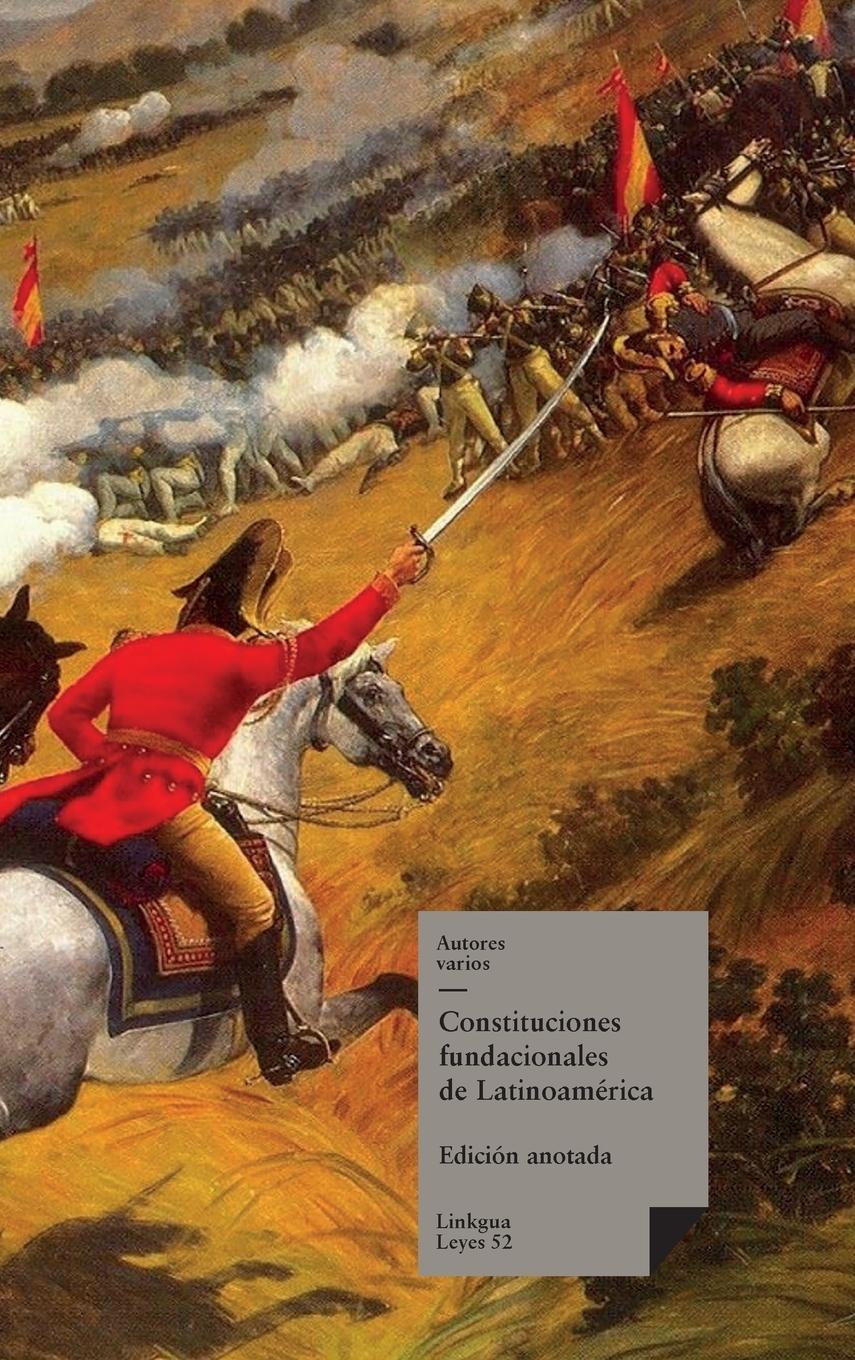 Vorderes Coverbild Constituciones fundacionales de Latinoamérica