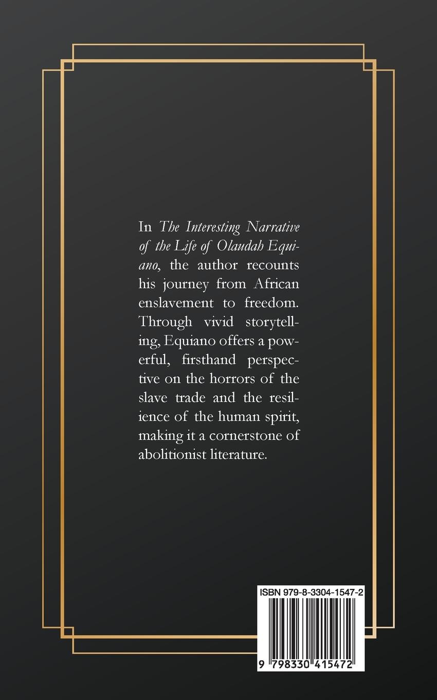 Rückseitencover The Interesting Narrative of the Life of Olaudah Equiano, or Gustavus Vassa, The African