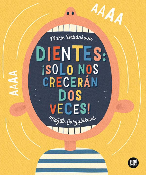 Beispielinhalt (Bild) Dientes: ¡solo nos crecerán dos veces!