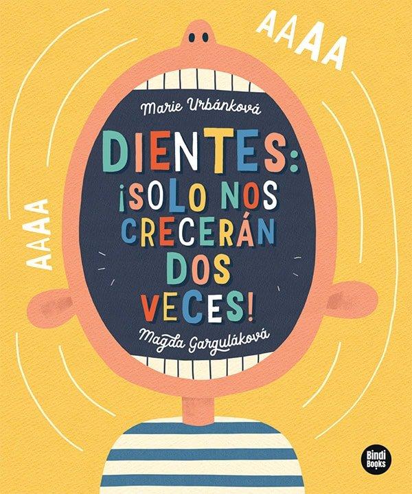 Vorderes Coverbild Dientes: ¡solo nos crecerán dos veces!