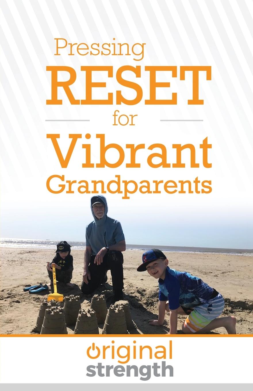 Vorderes Coverbild Pressing RESET for Vibrant Grandparents