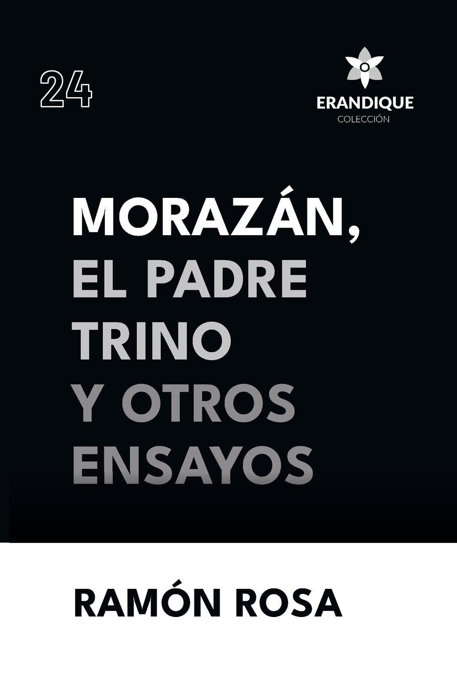 Vorderes Coverbild Morazán, el Padre Trino y otros Ensayos