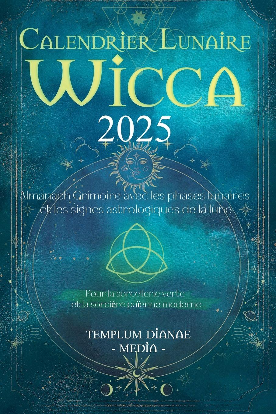 Vorderes Coverbild Calendrier Lunaire Wicca 2025