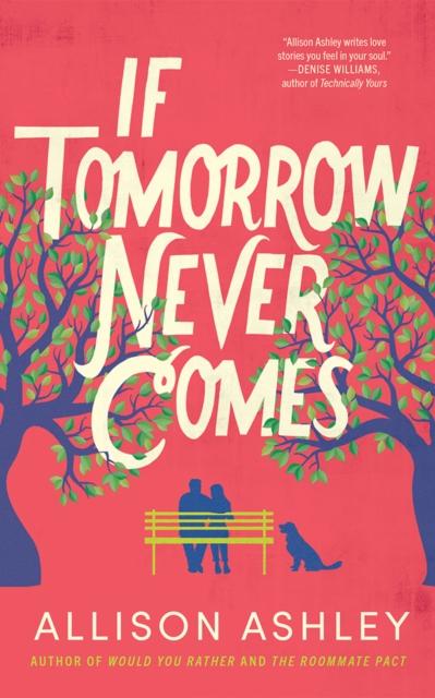 Vorderes Coverbild If Tomorrow Never Comes