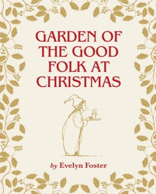 Vorderes Coverbild Garden of the Good Folk at Christmas