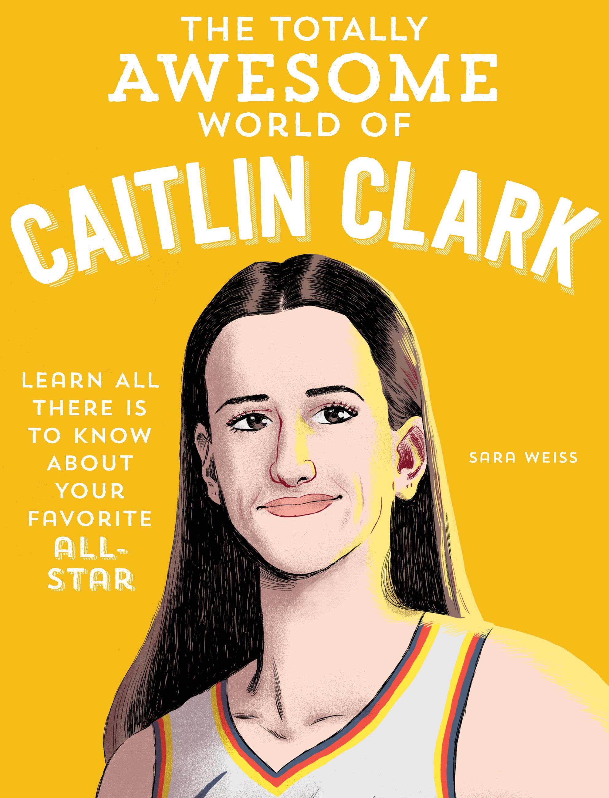 Vorderes Coverbild The Totally Awesome World of Caitlin Clark