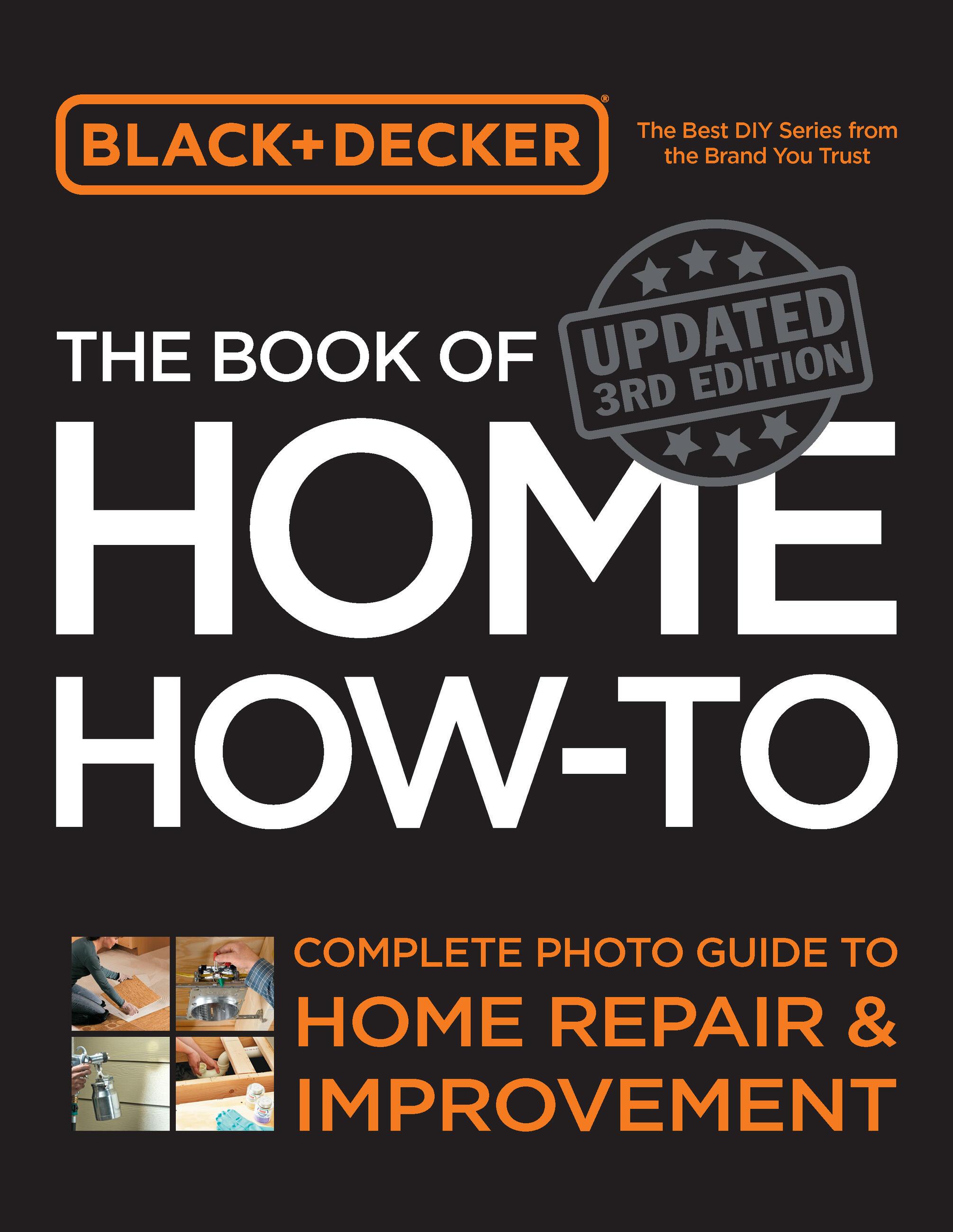 Vorderes Coverbild Black & Decker The Book of Home How-to, Updated 3rd Edition