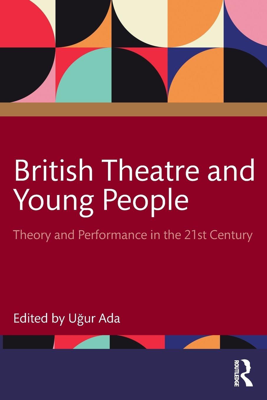 Vorderes Coverbild British Theatre and Young People