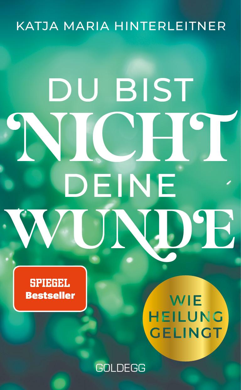 Vorderes Coverbild Du bist nicht deine Wunde. SPIEGEL-Bestseller 2025. #1-Bestseller AUT. Börsenblatt-Bestseller