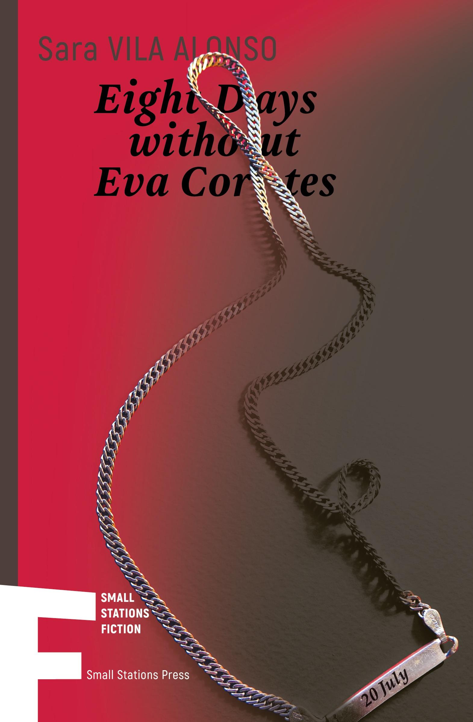 Vorderes Coverbild Eight Days without Eva Cortes