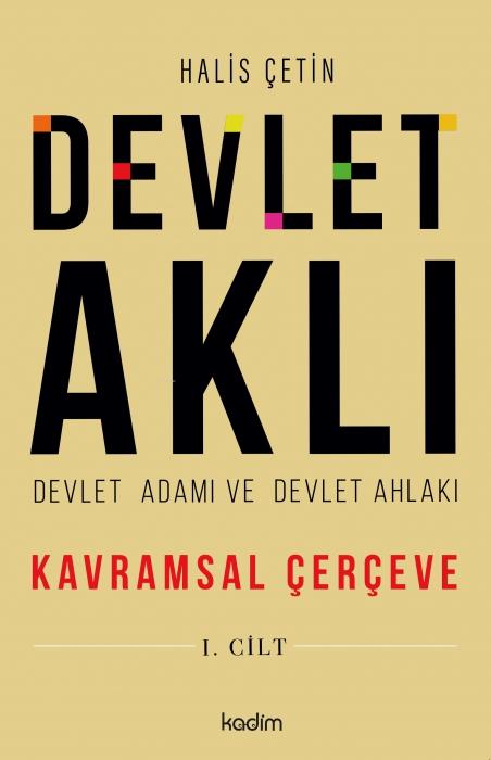 Vorderes Coverbild Devlet Akli, Devlet Adami ve Devlet Ahlaki 1. Cilt