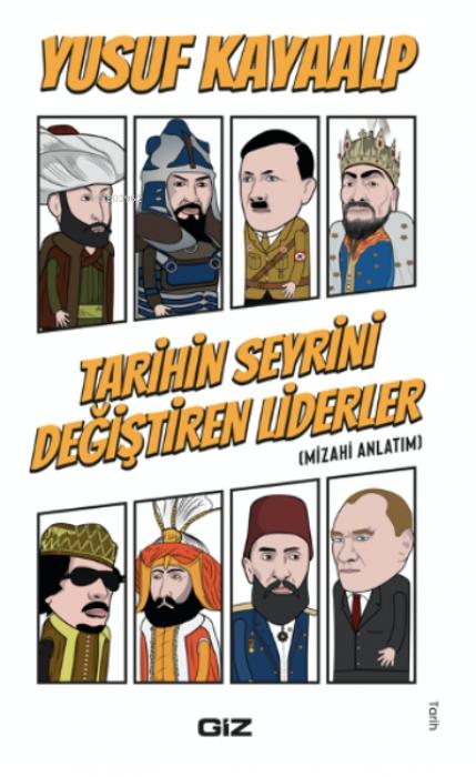 Vorderes Coverbild Tarihin Seyrini Degistiren Liderler