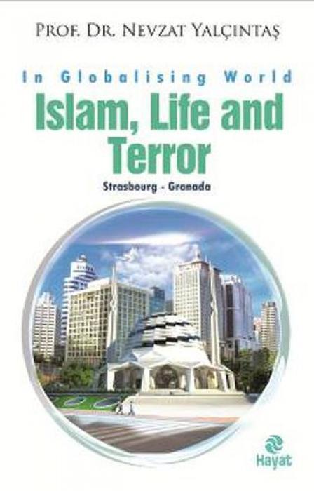 Vorderes Coverbild Islam, Life and Terror Ingilizce