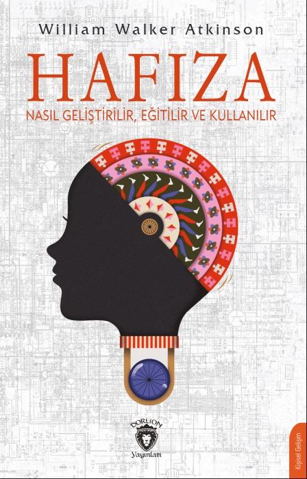 Vorderes Coverbild Hafiza Nasil Gelistirilir, Egitilir Ve Kullanilir