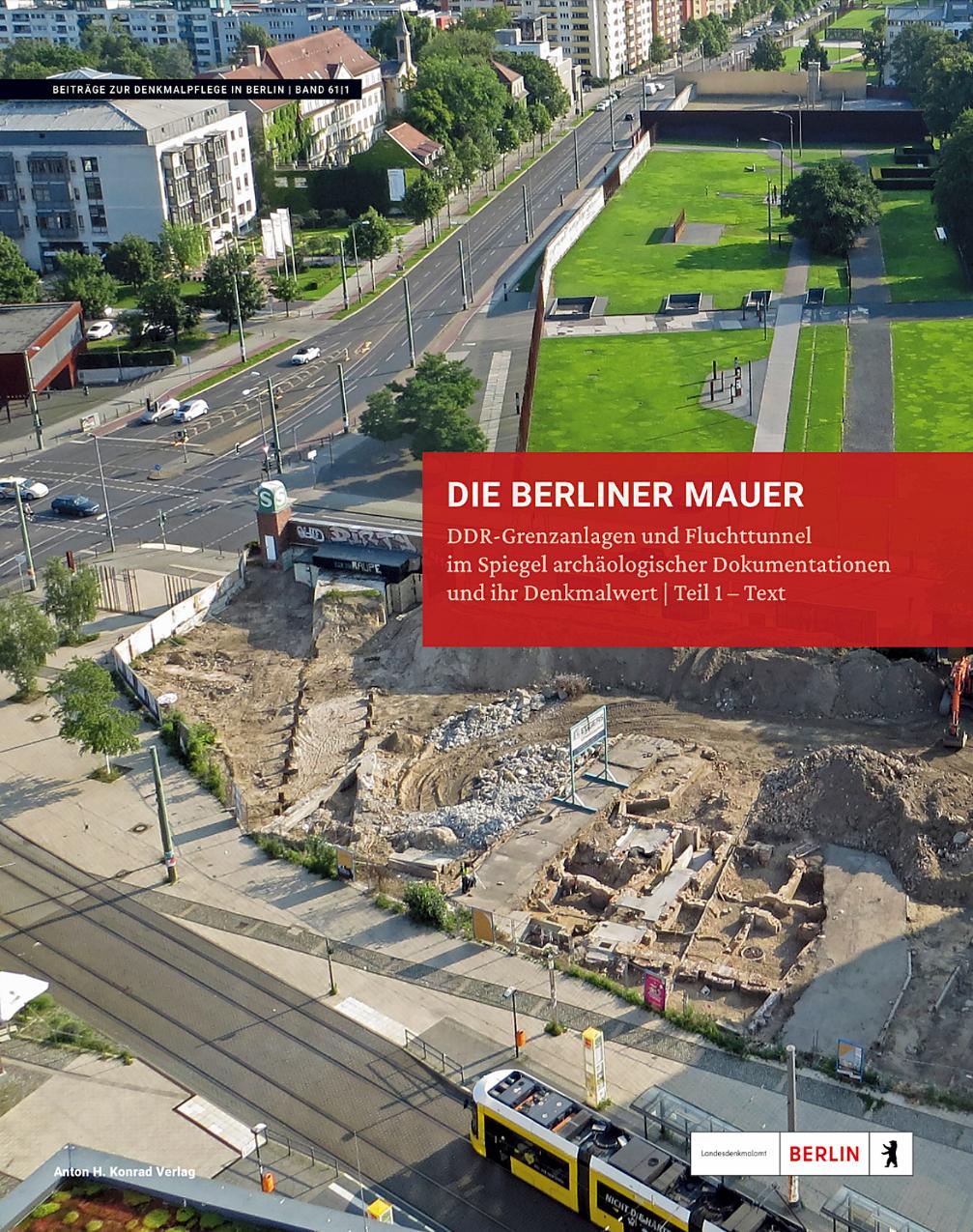 Vorderes Coverbild Die Berliner Mauer(1961-1989) - Grenzanlagen und Fluchttunnel