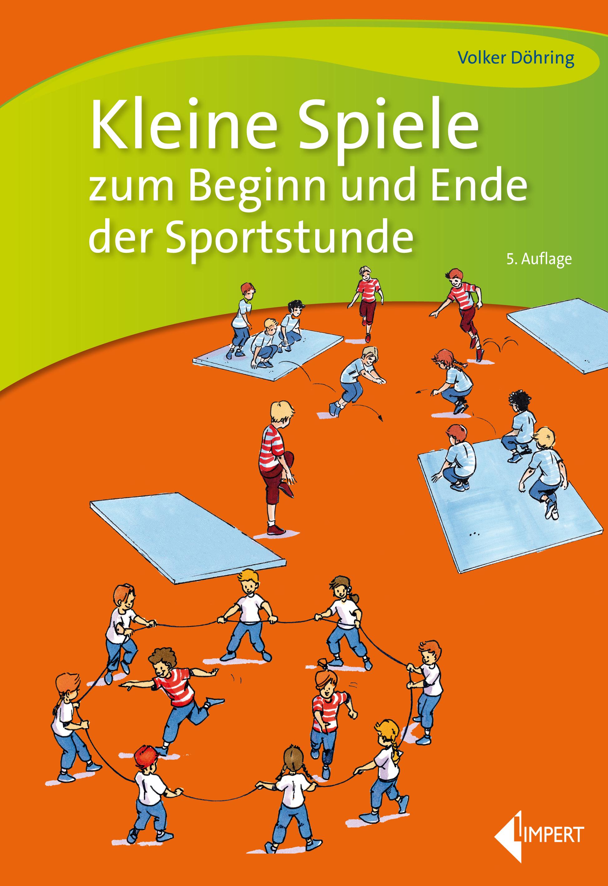 Vorderes Coverbild Kleine Spiele zum Beginn und Ende der Sportstunde