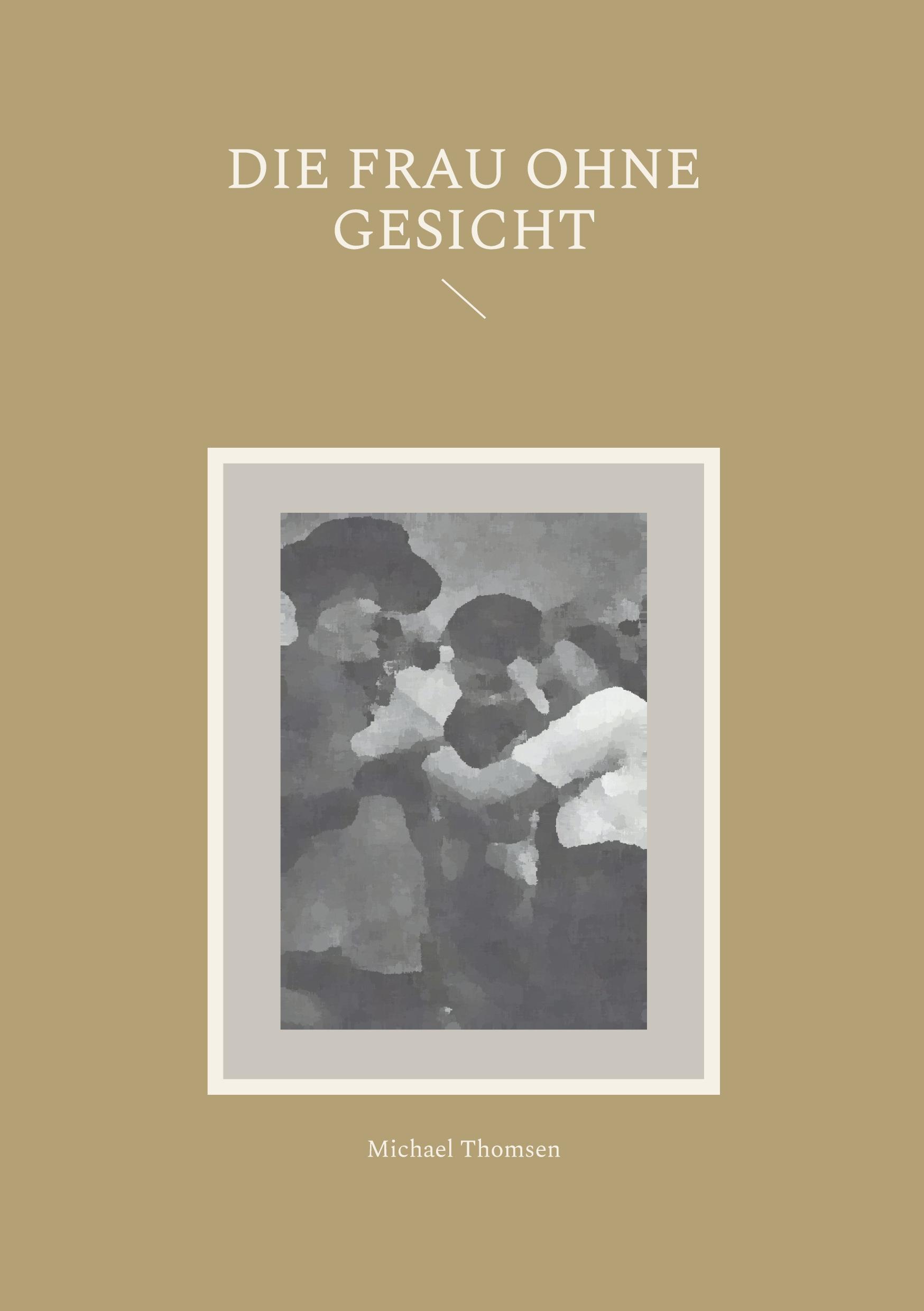 Vorderes Coverbild Die Frau ohne Gesicht