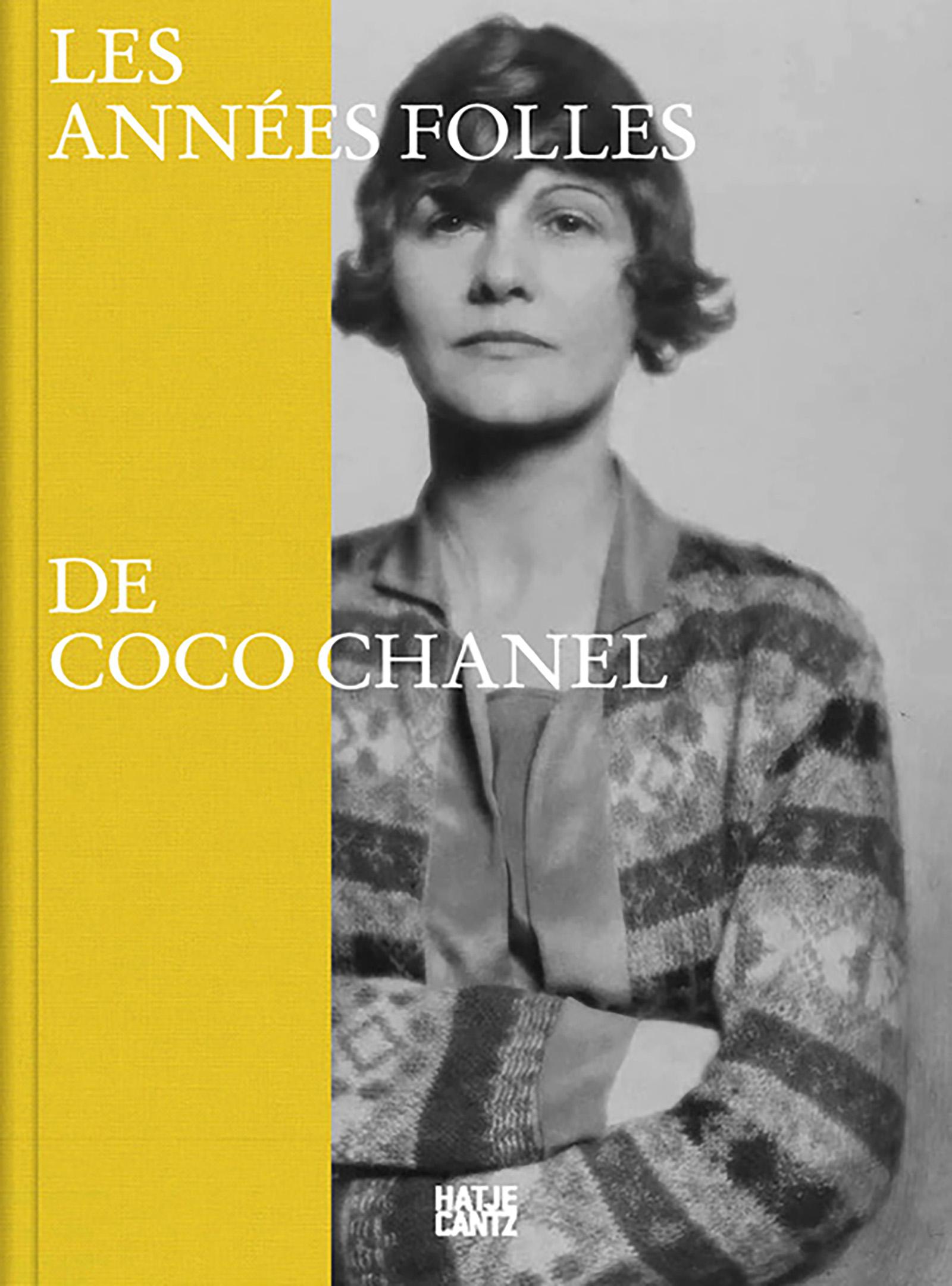 Vorderes Coverbild Coco Chanel: Les années folles de Coco Chanel - Fashion, Art and Culture of the 1920s Riviera | Official Exhibition Catalogue