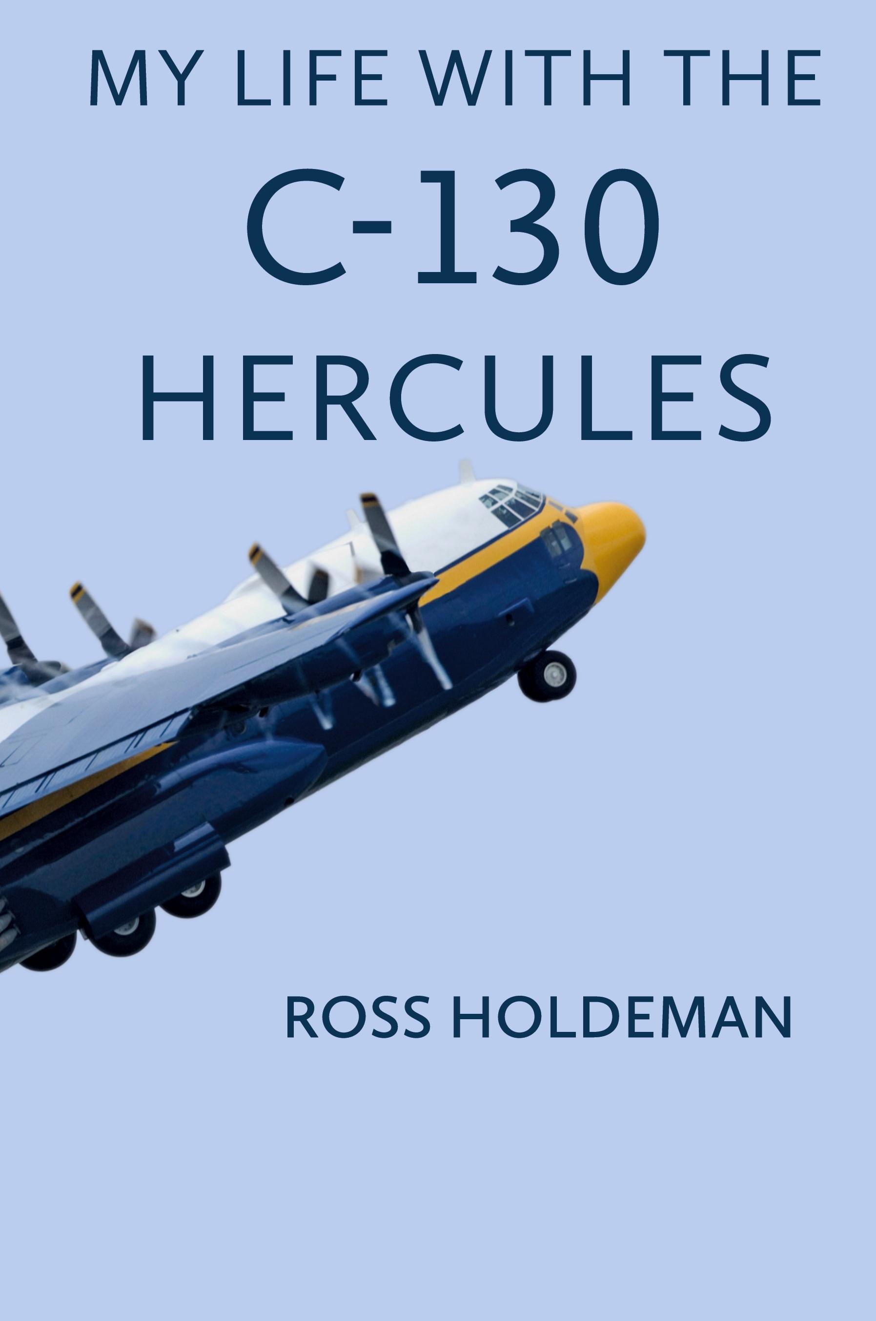 Vorderes Coverbild My Life With The C-130