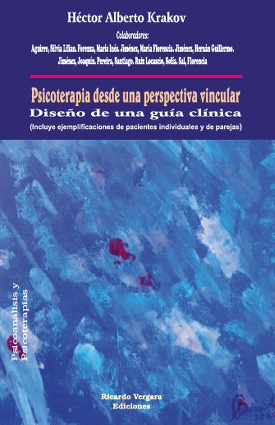 Vorderes Coverbild Psicoterapia desde una perspectiva vincular. Diseño de una guía clínica