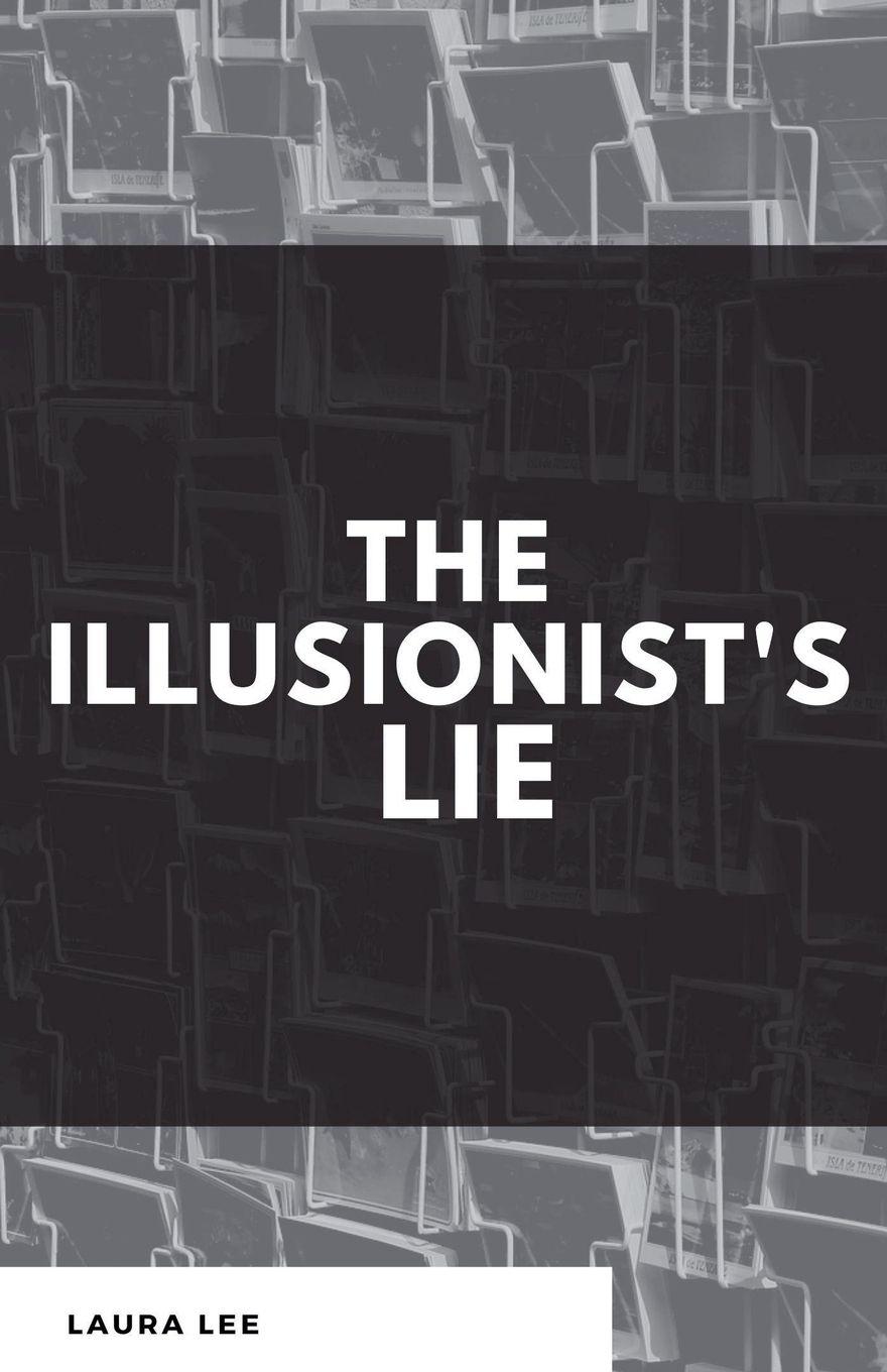 Vorderes Coverbild The Illusionist's Lie