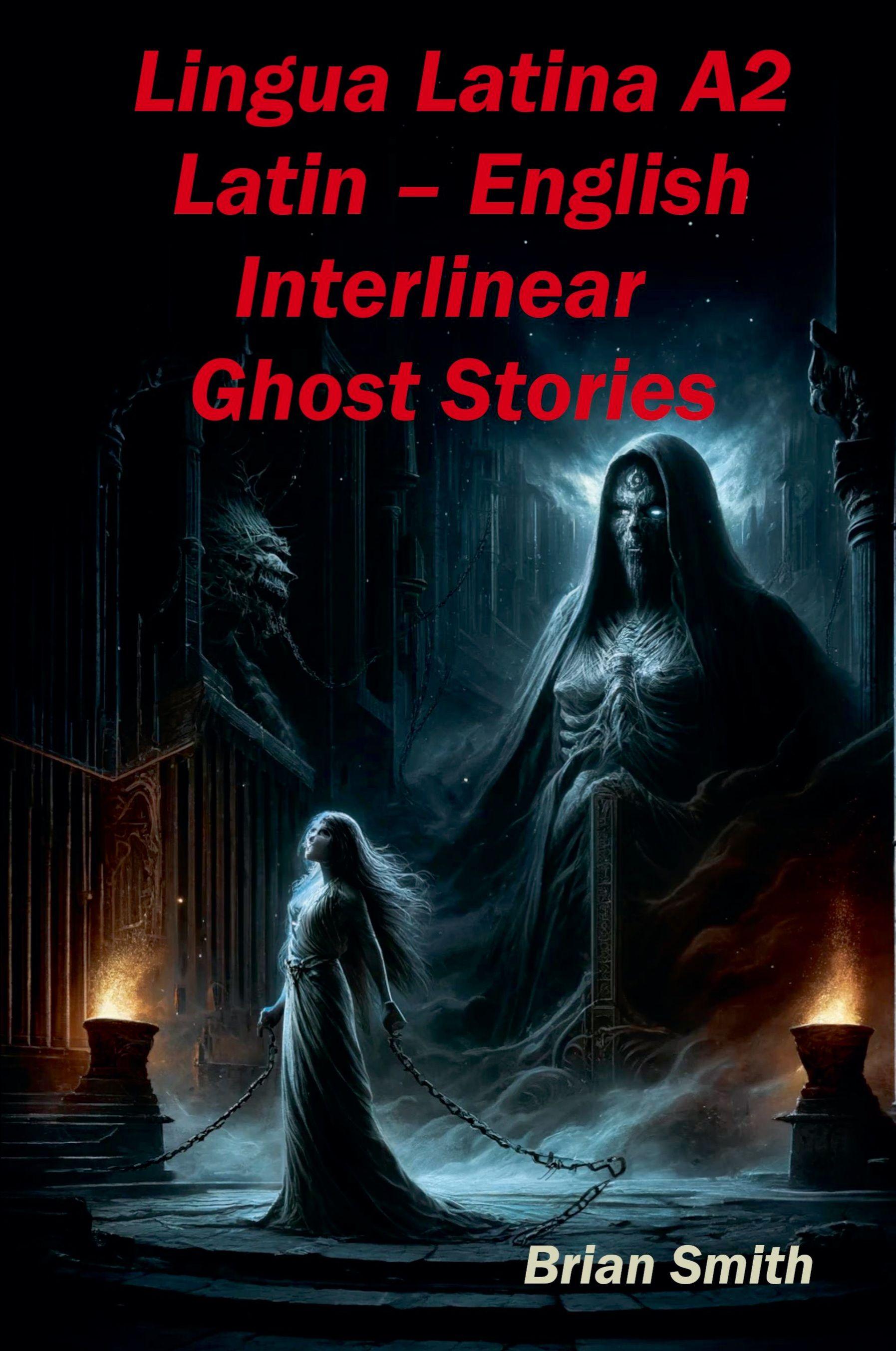 Vorderes Coverbild Lingua Latina A2 Latin - English Interlinear Ghost Stories