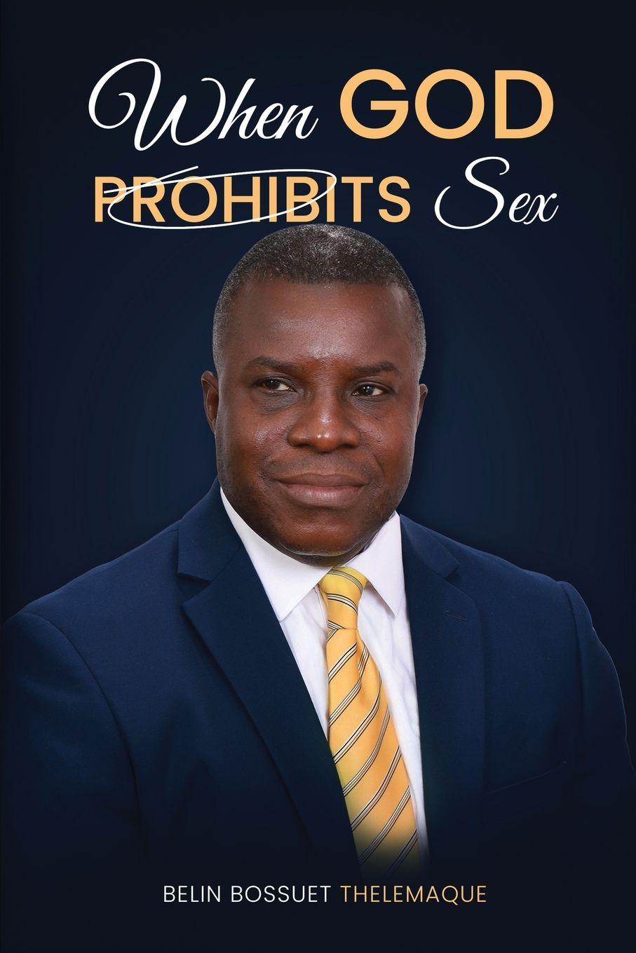 Vorderes Coverbild When God Prohibits SEX