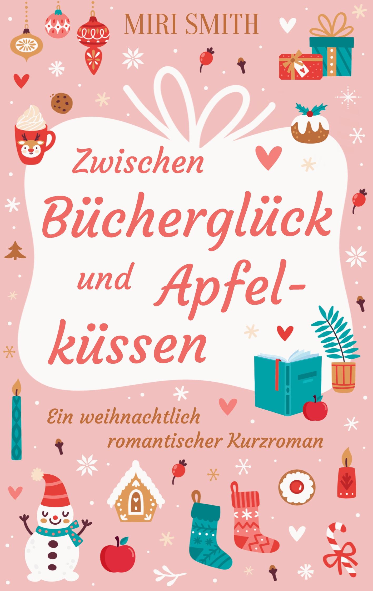 Vorderes Coverbild Zwischen Bücherglück und Apfelküssen