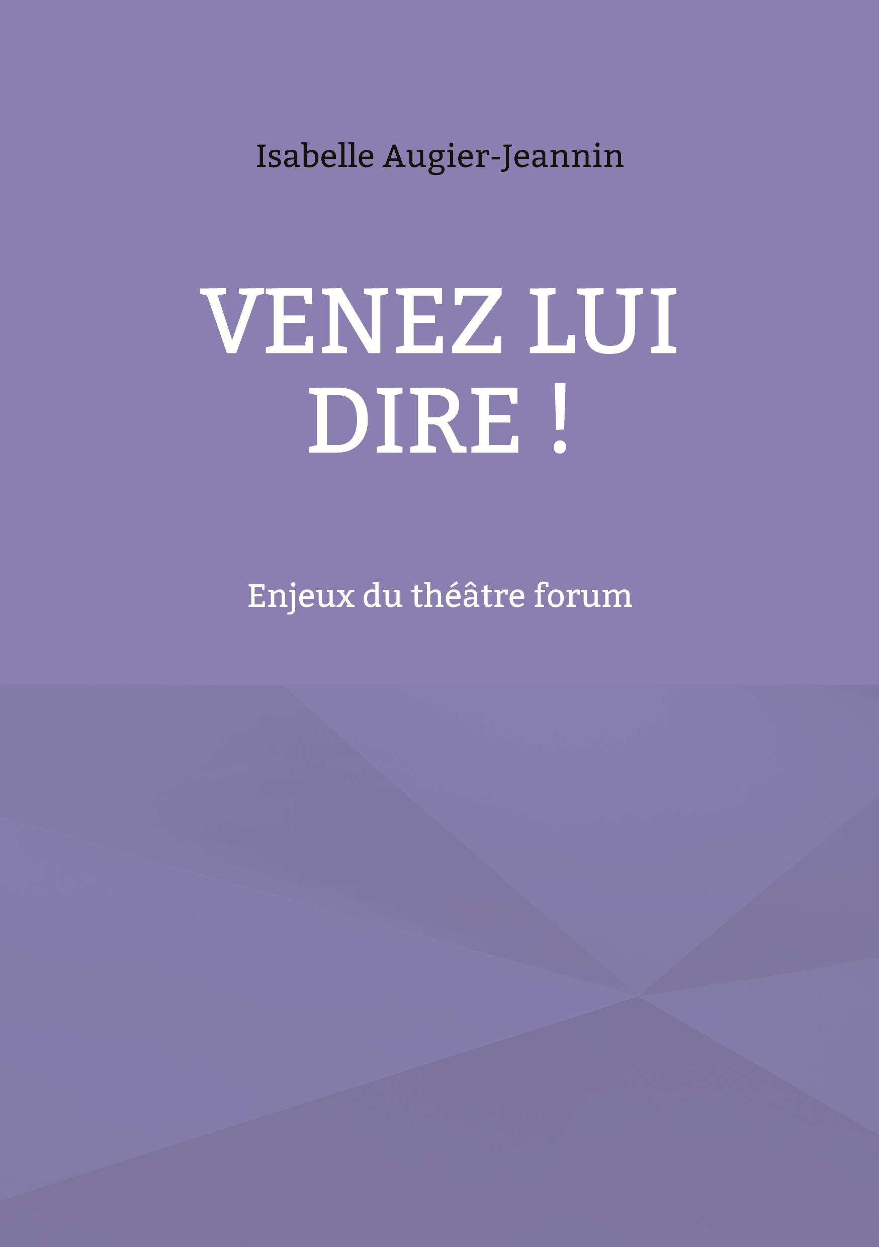 Vorderes Coverbild Venez lui dire !