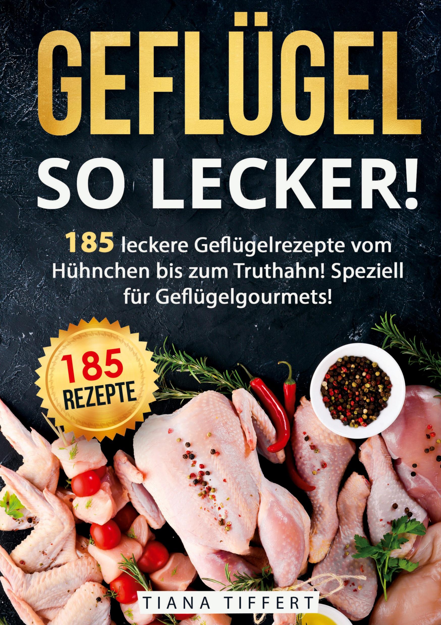Vorderes Coverbild Geflügel, so lecker!
