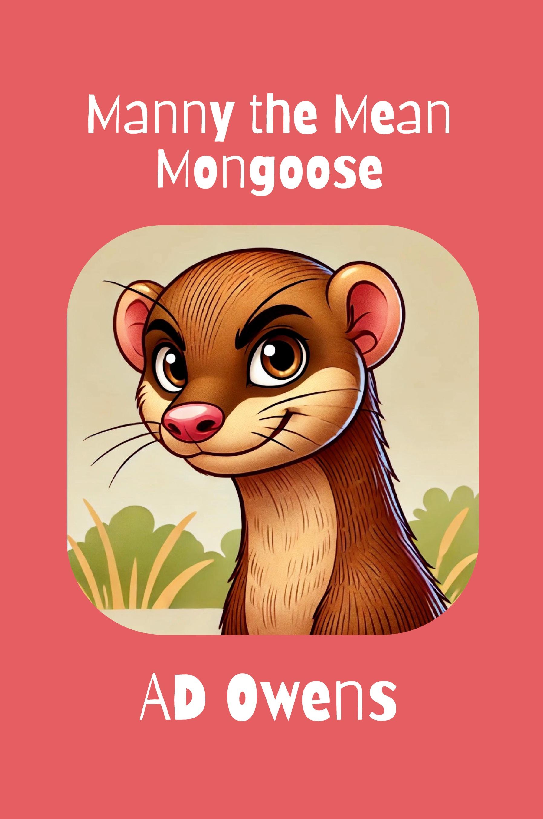 Vorderes Coverbild Manny The Mean Mongoose