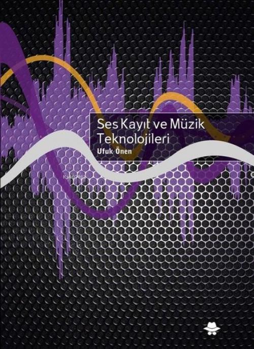 Vorderes Coverbild Ses Kayit ve Müzik Teknolojileri
