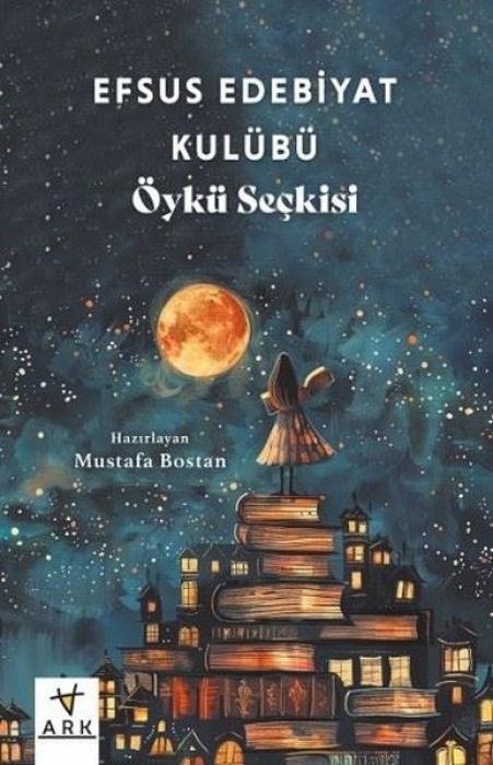 Vorderes Coverbild Efsus Edebiyat Kulübü - Öykü Seckisi