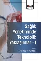 Vorderes Coverbild Saglik Yönetiminde Teknolojik Yaklasimlar - 1