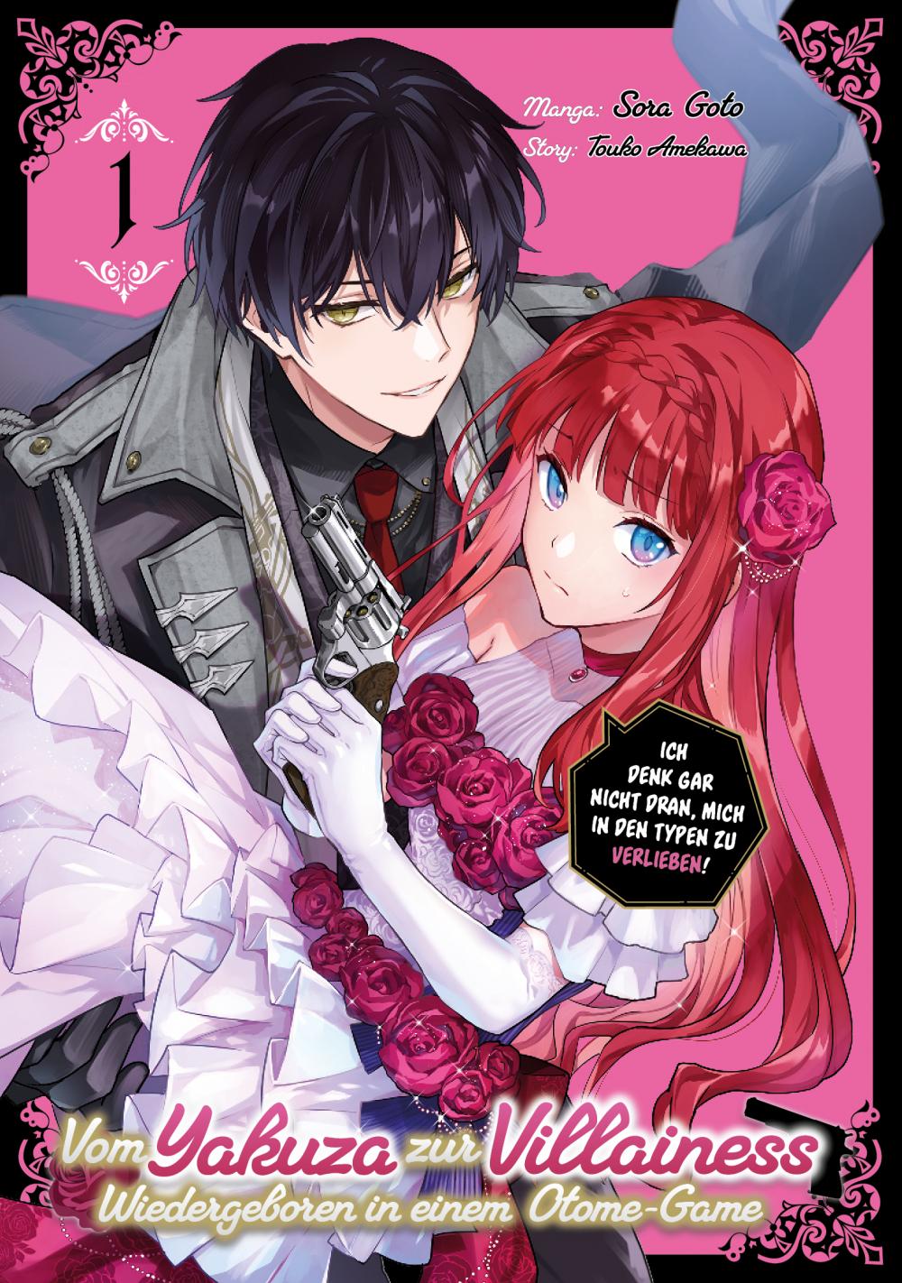 Vorderes Coverbild Vom Yakuza zur Villainess: Wiedergeboren in einem Otome-Game (Manga), Band 01