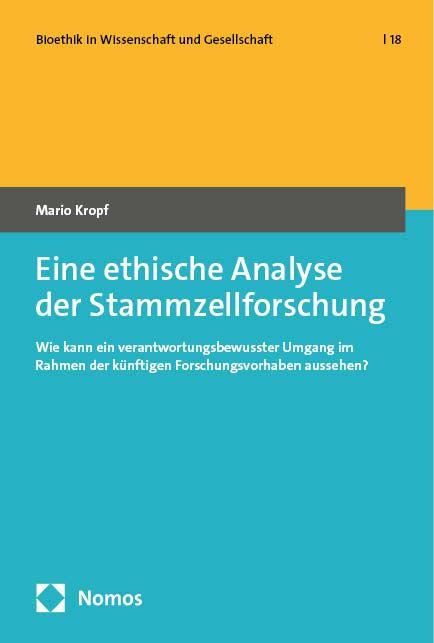 Vorderes Coverbild Eine ethische Analyse der Stammzellforschung