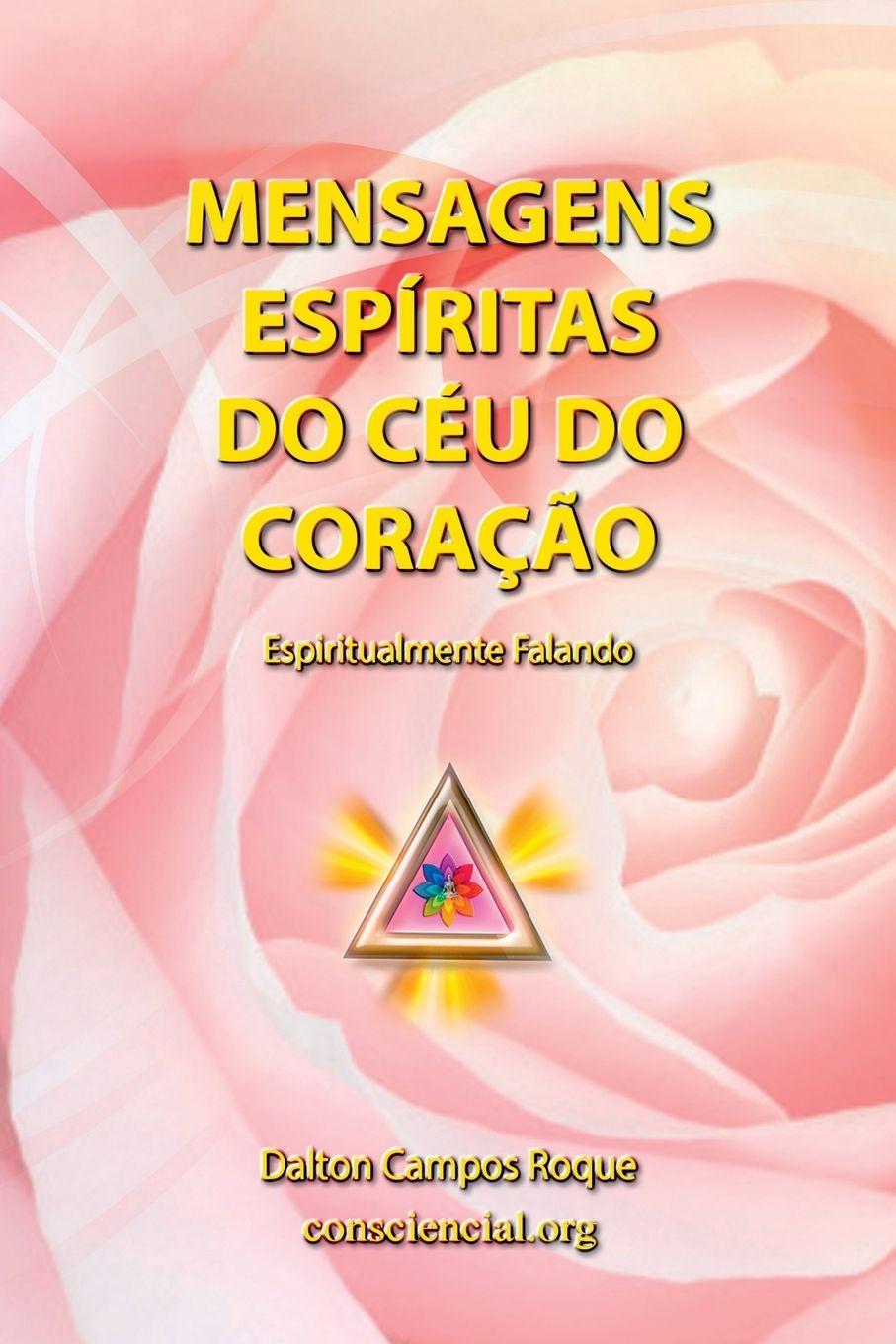 Vorderes Coverbild Mensagens Espíritas Do Céu Do Coração