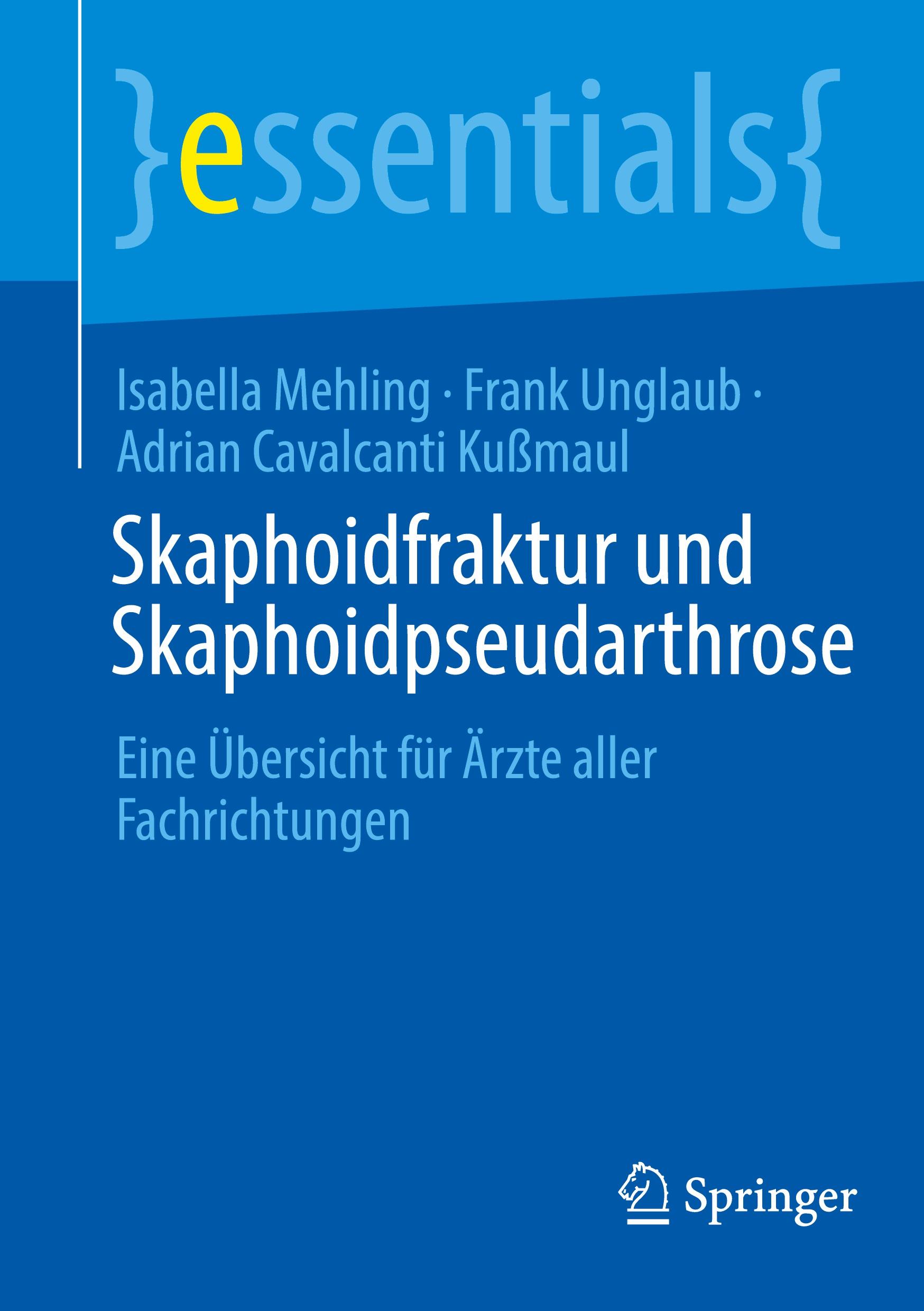 Vorderes Coverbild Skaphoidfraktur und Skaphoidpseudarthrose