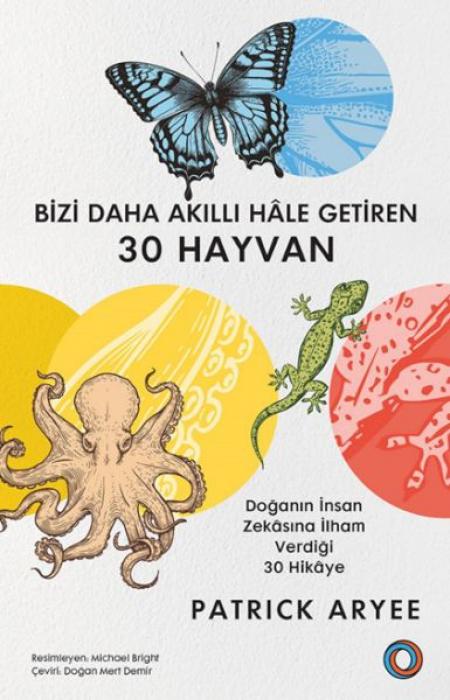 Vorderes Coverbild Bizi Daha Akilli Hale Getiren 30 Hayvan