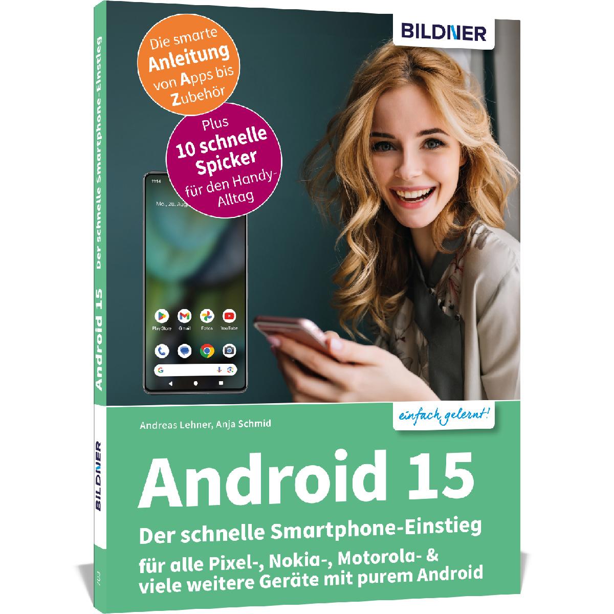 Vorderes Coverbild Android 15 - Der schnelle Smartphone-Einstieg - Für Einsteiger ohne Vorkenntnisse