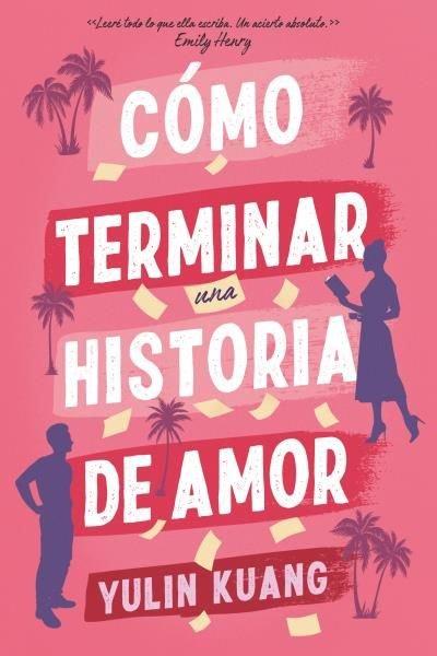 Vorderes Coverbild Como Terminar Una Historia de Amor