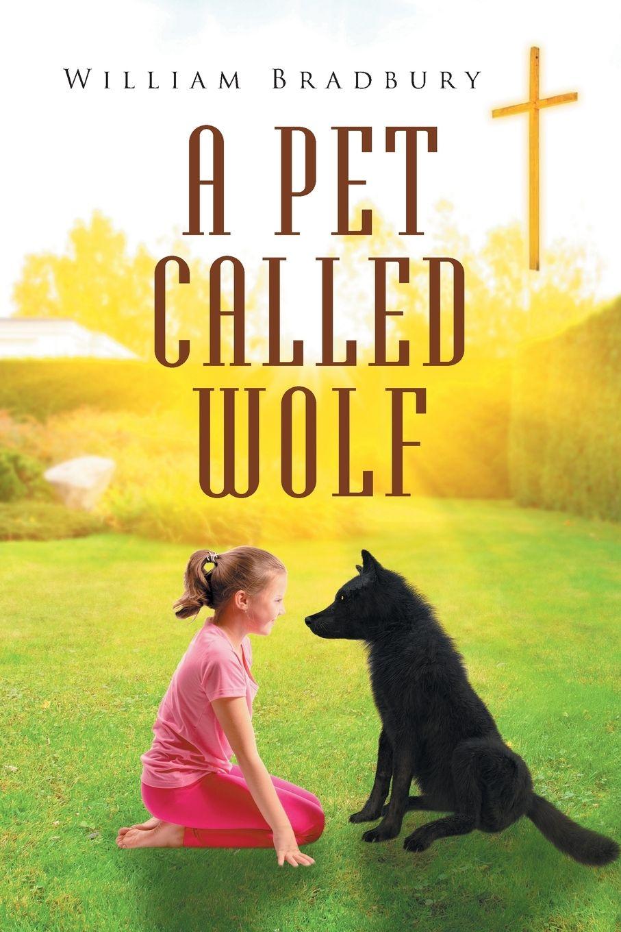 Vorderes Coverbild A Pet Called Wolf