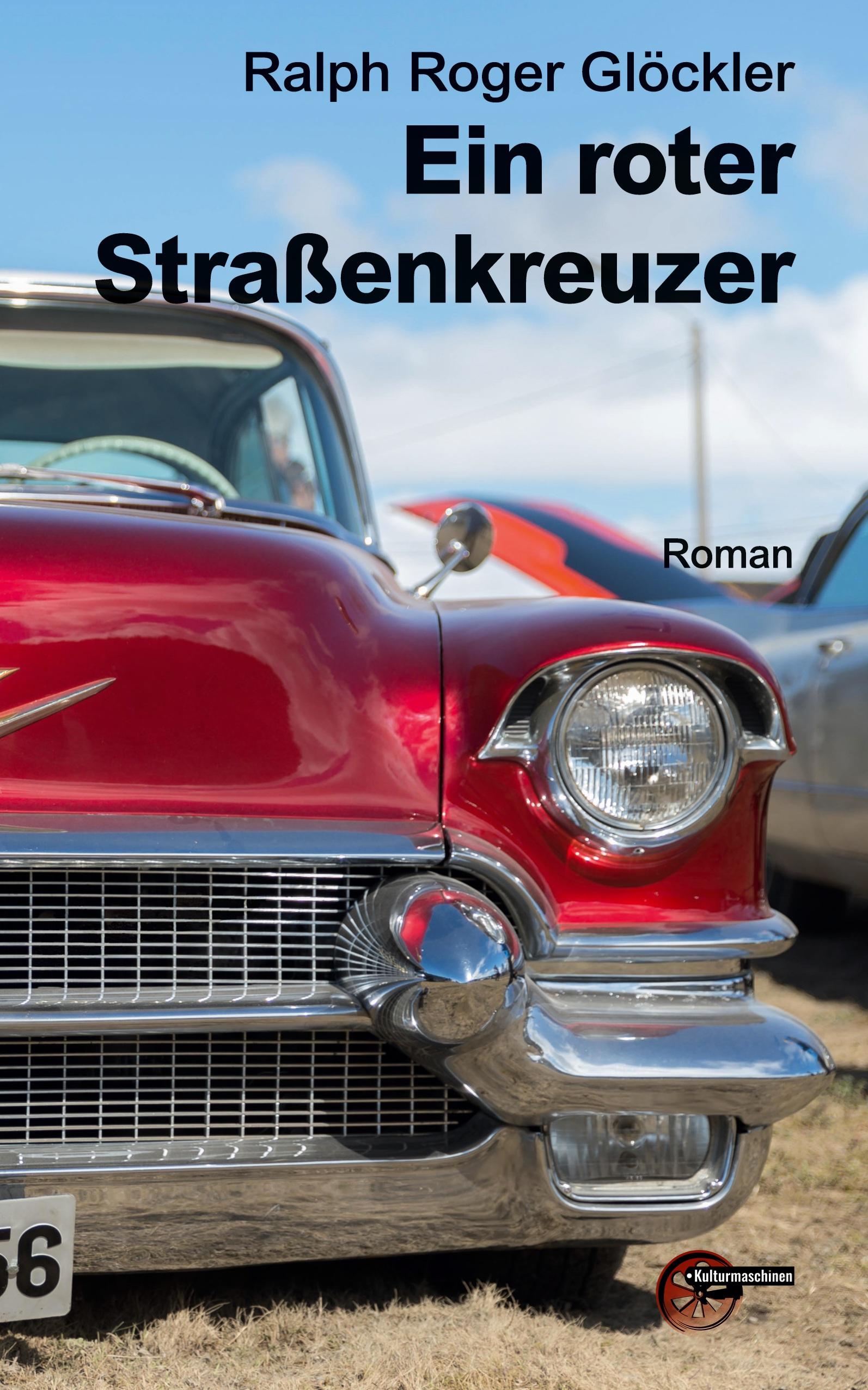 Vorderes Coverbild Ein roter Straßenkreuzer